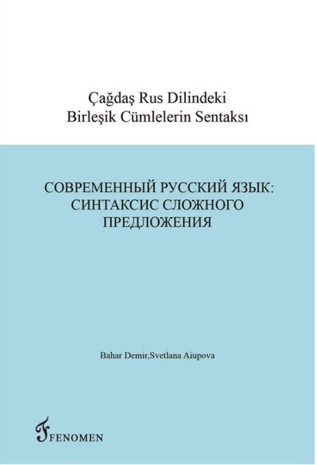 Çağdaş Rus Dilindeki Birleşik Cümlelerin Sentaksı