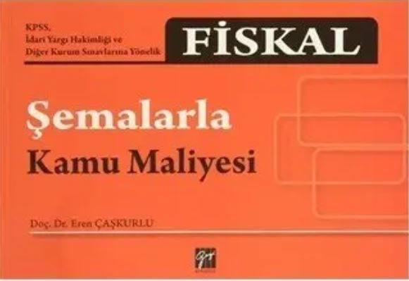 Fiskal - Şemalarla Kamu Maliyesi