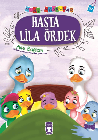 Hasta Lila Ördek - Mini Masallar 4