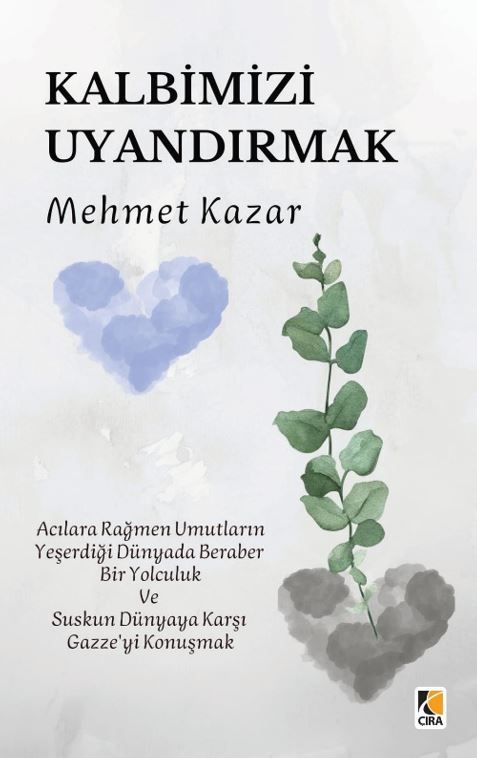 Kalbimizi Uyandırmak