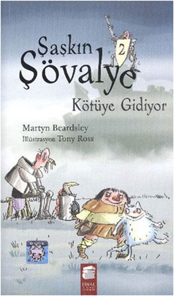 Şaşkın Şövalye Kötüye Gidiyor