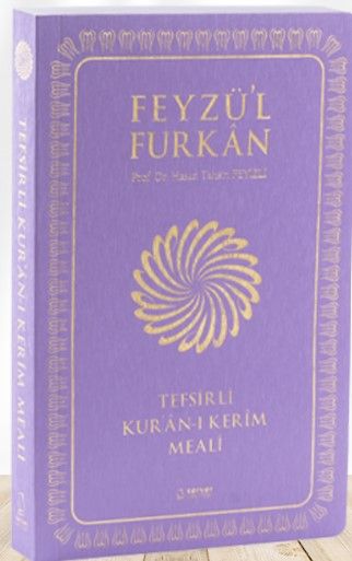 Feyzü'l Furkan Tefsirli Kur'an-ı Kerim Meali (Orta Boy - Tefsirli Meal - İNCE CİLT) LİLA