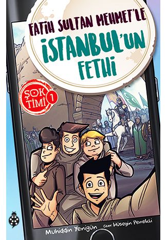 Fatih Sultan Mehmet'le İstanbul'un Fethi - Şok Timi 1