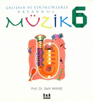 Çalışma ve Etkinliklerle Ortaokul Müzik 6
