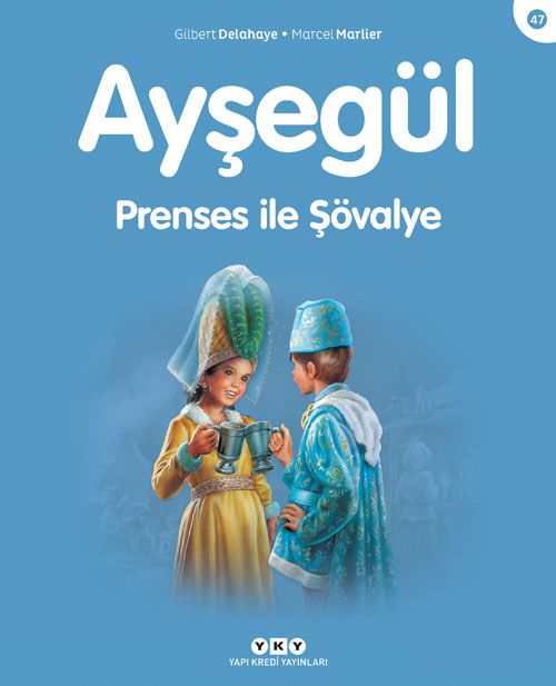 Ayşegül 47 - Prenses ile Şövalye