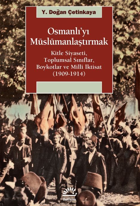 Osmanlı’yı Müslümanlaştırmak