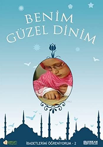 Benim Güzel Dinim - 2