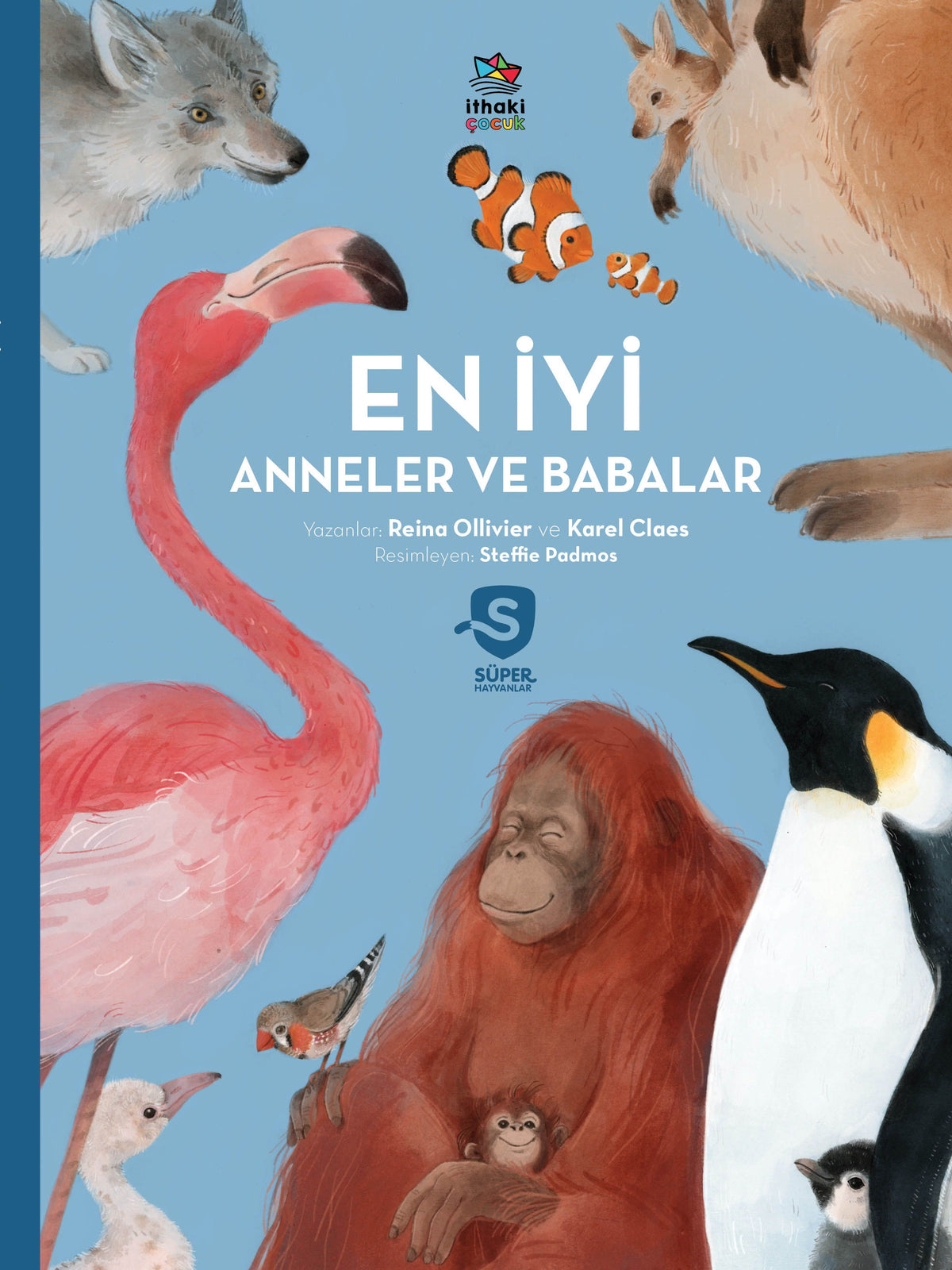 Süper Hayvanlar Serisi - En İyi Anneler ve Babalar