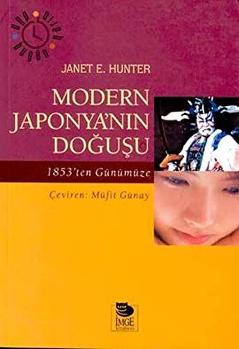 Modern Japonya’nın Doğuşu 1853’ten Günümüze
