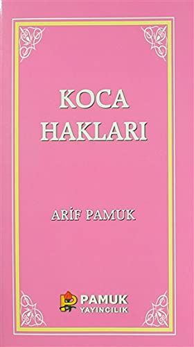 Koca Hakları / Kadınlar Hakkında 40 Hadis