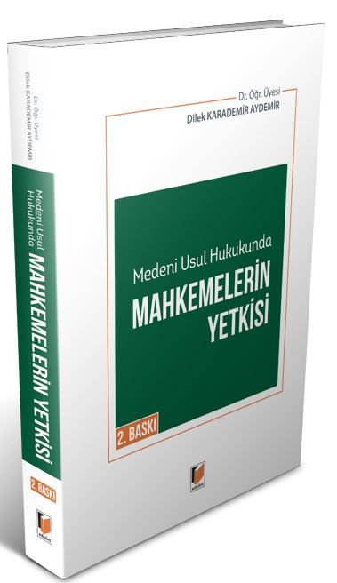 Medeni Usul Hukukunda Mahkemelerin Yetkisi