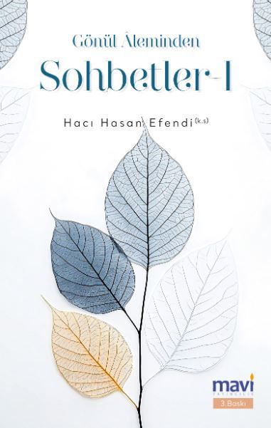 Gönül Aleminden Sohbetler 1