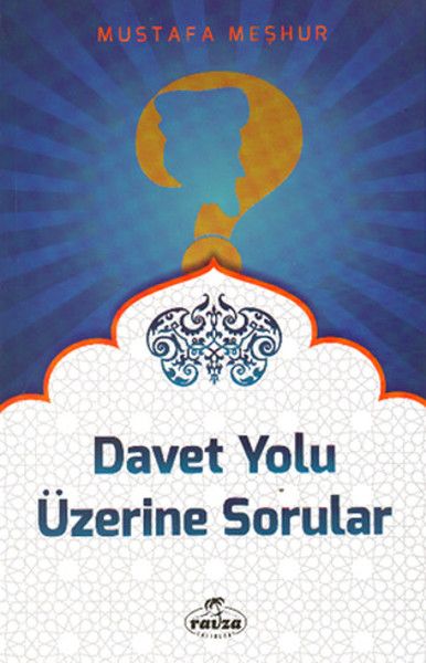 Davet Yolu Üzerinde Sorular