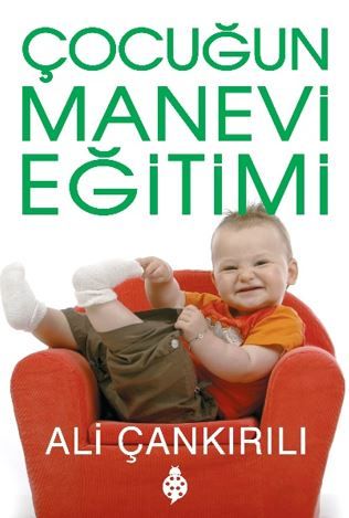 Çocuğun Manevi Eğitimi