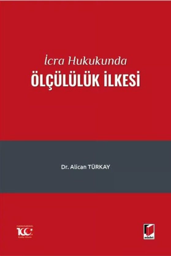 İcra Hukukunda Ölçülülük İlkesi