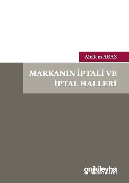 Markanın İptali ve İptal Halleri