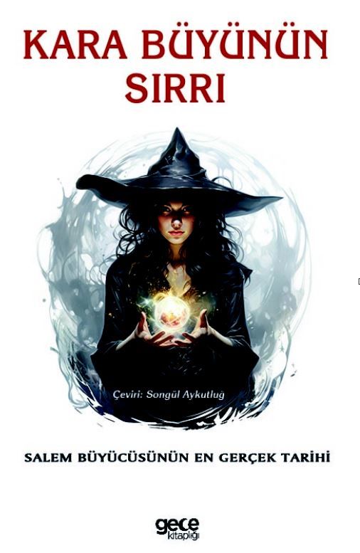 Kara Büyünün Sırrı