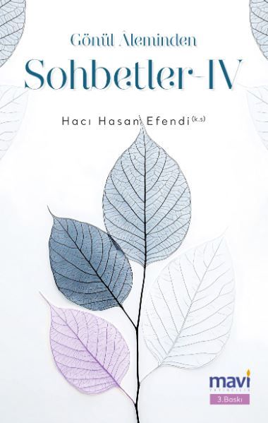 Gönül Aleminden Sohbetler 4
