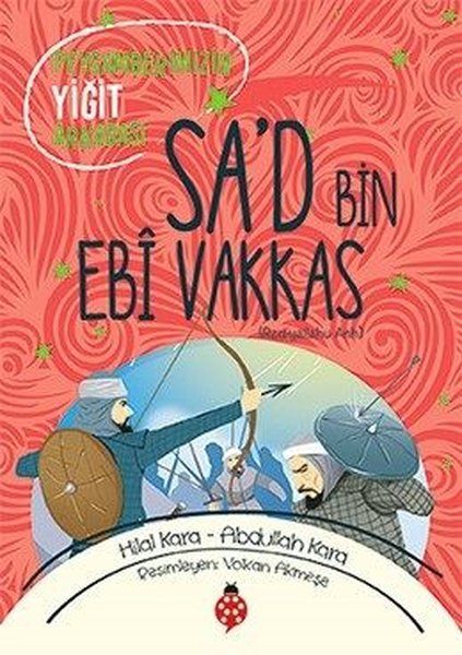 Sa'd Bin Ebi Vakkas (ra)