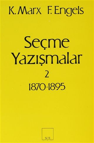 Seçme Yazışmalar 2 (1870-1895)