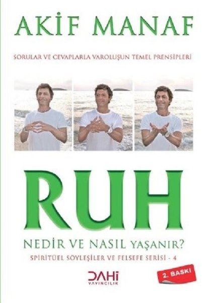 Ruh Nedir ve Nasıl Yaşanır? - Spiritüel Söyleşiler ve Felsefe Serisi 4