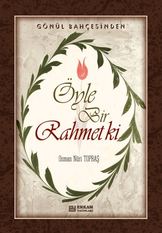 Öyle Bir Rahmet Ki