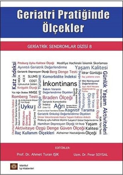 Geriatri Pratiğinde Ölçekler