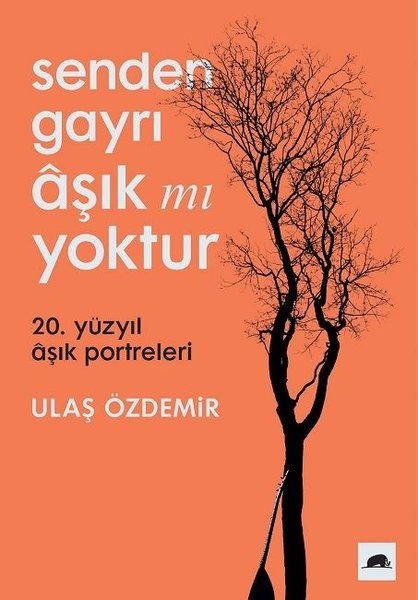 Senden Gayrı Aşık mı Yoktur
