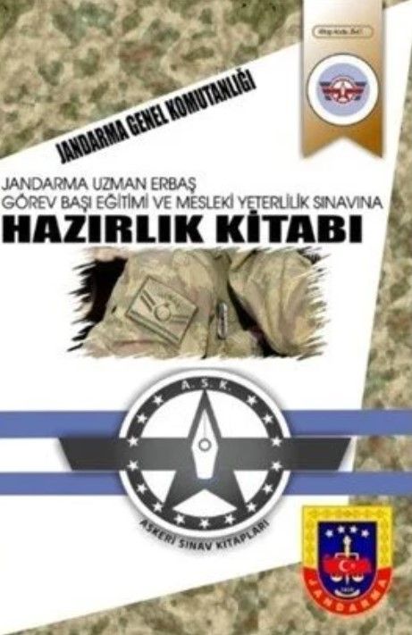 Jandarma Uzman Erbaş Görev Başı Eğitimi ve Mesleki Yeterlilik Sınavlarına Hazırlık Kitabı