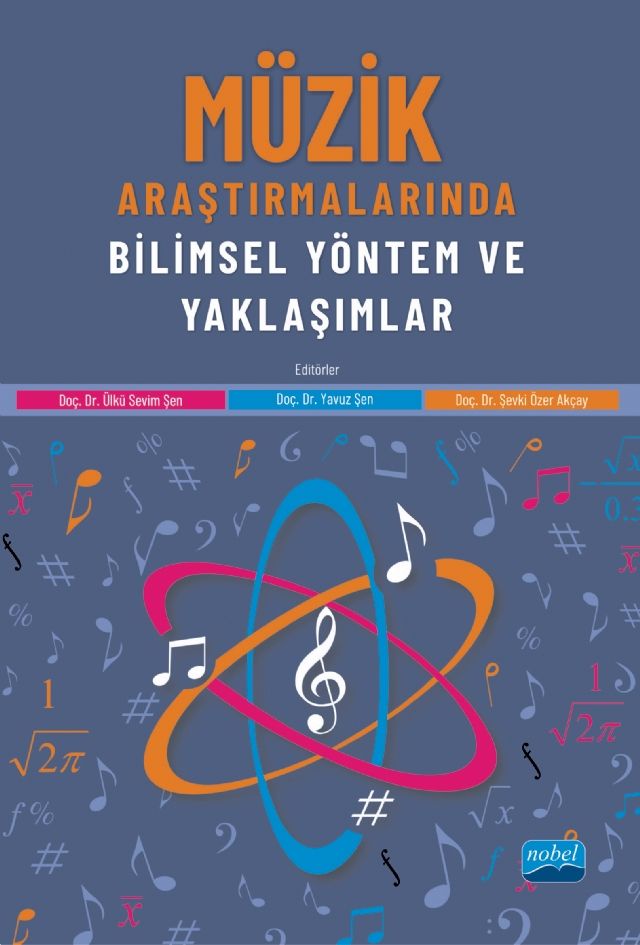 Müzik Araştırmalarında Bilimsel Yöntem ve Yaklaşımlar