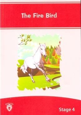 The Fire Bird İngilizce Hikayeler Stage 4