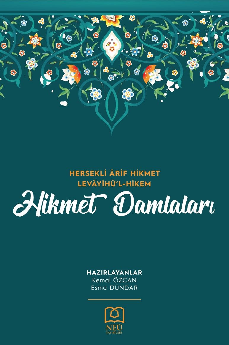Hikmet Damlaları - Hersekli Arif Hikmet Levâyihü'l-Hikem