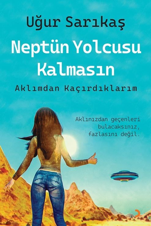Neptün Yolcusu Kalmasın