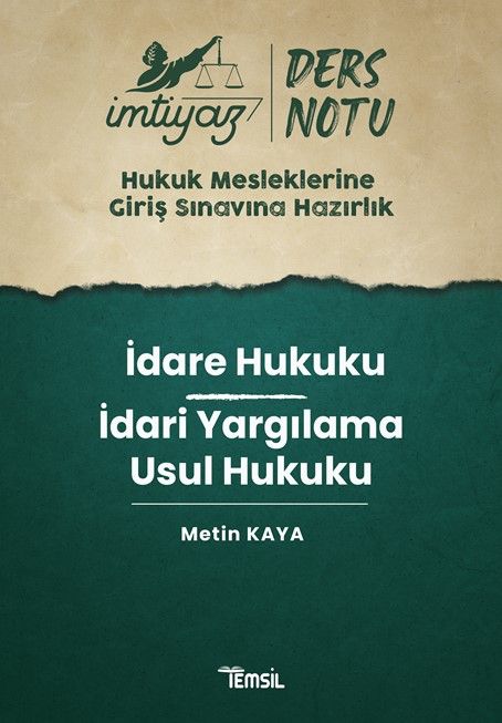 İmtiyaz HMGS Ders Notları İdare Hukuku - İdari Yargılama Usul Hukuku Ders Notu