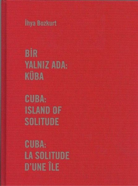 Bir Yalnız Ada: Küba
