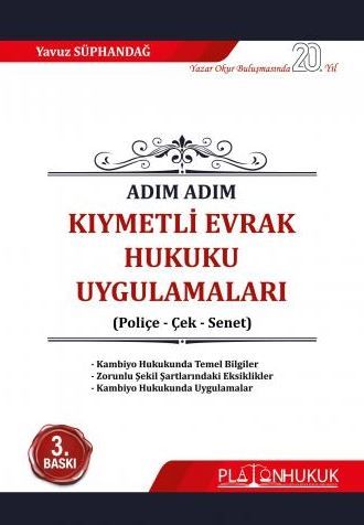 Adım Adım Kıymetli Evrak Hukuku Uygulamaları