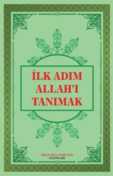 İlk Adım Allah'ı Tanımak