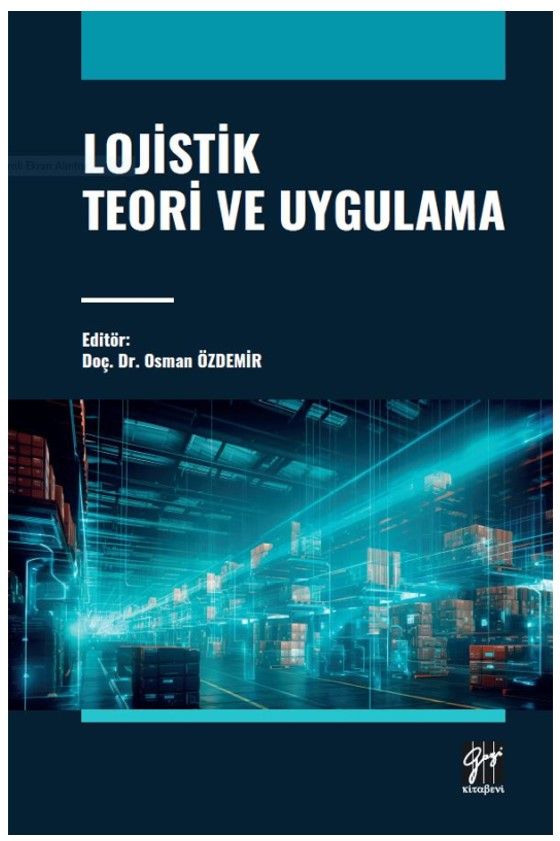 Lojistik Teori ve Uygulama