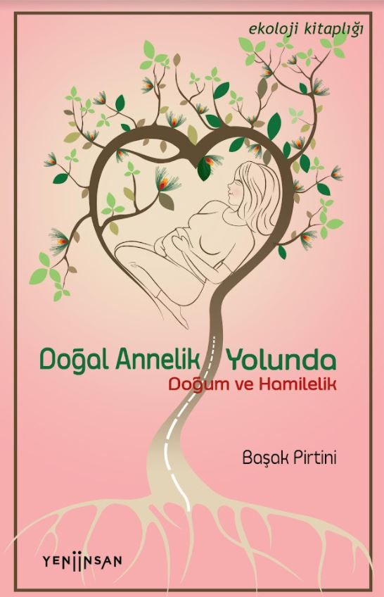 Doğal Annelik Yolunda
