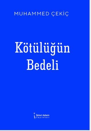 Kötülüğün Bedeli