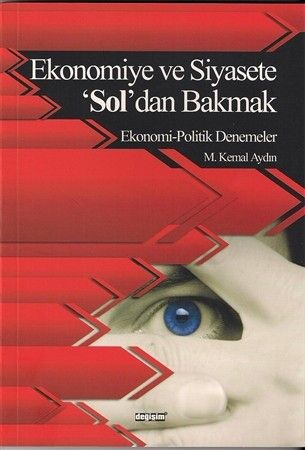 Ekonomiye ve Siyasete 'Sol'dan Bakmak