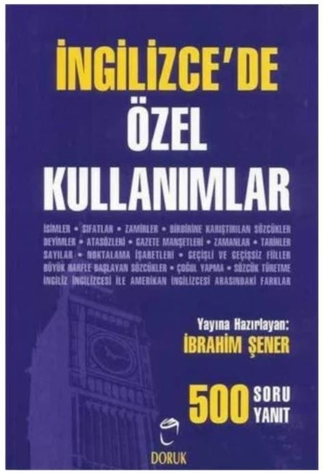İngilizce’de Özel Kullanımlar 500 Soru - 500 Yanıt