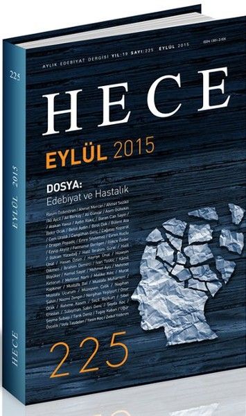 Hece Aylık Edebiyat Dergisi Sayı: 225 - Eylül 2015