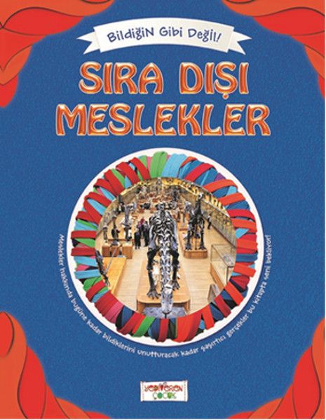 Bildiğin Gibi Değil - Sıra Dışı Meslekler