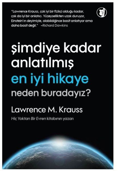 Şimdiye Kadar Anlatılmış En İyi Hikaye: Neden Buradayız?