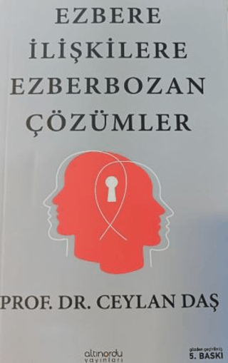 Ezbere İlişkilere Ezber Bozan Çözümler