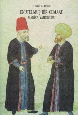 Unutulmuş Bir Cemaat Manisa Yahudileri