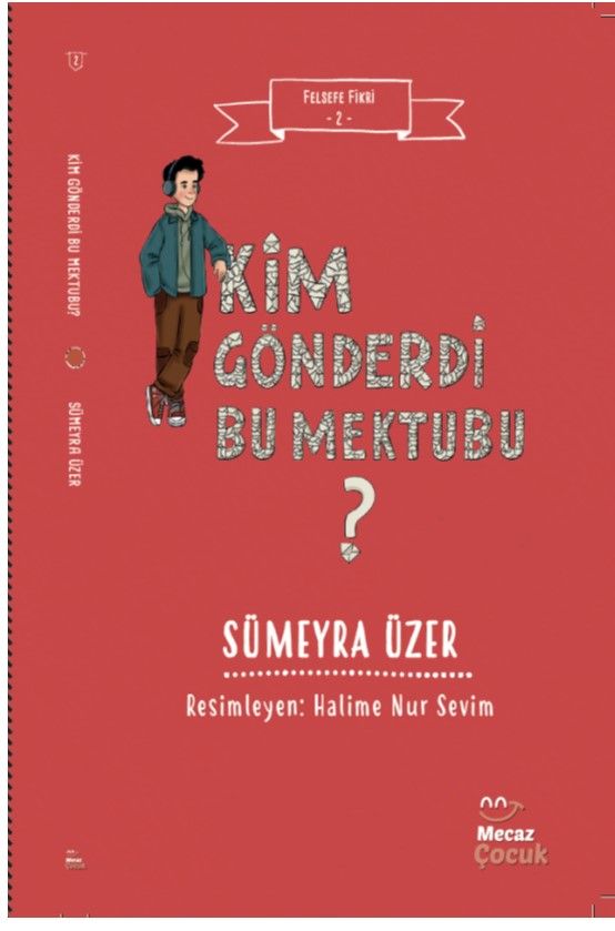 Felsefe Fikri 2 - Kim Gönderdi Bu Mektubu?