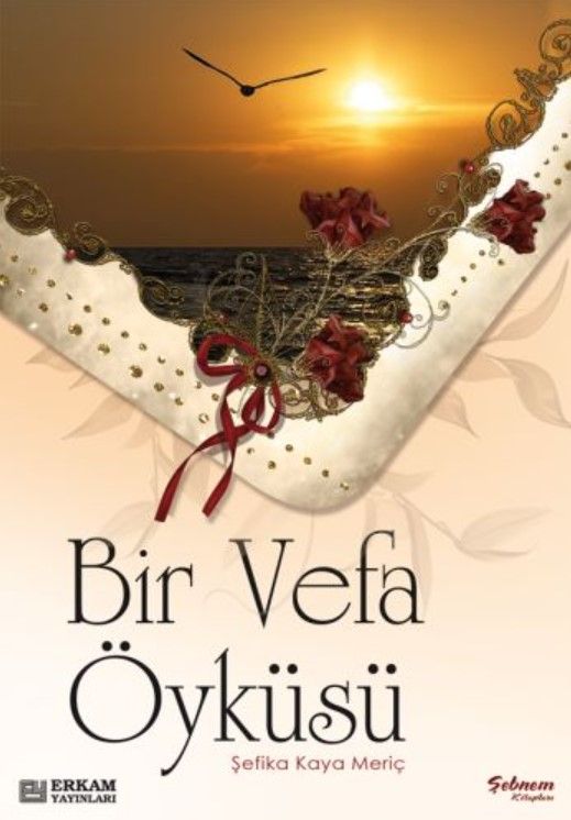 Bir Vefa Öyküsü