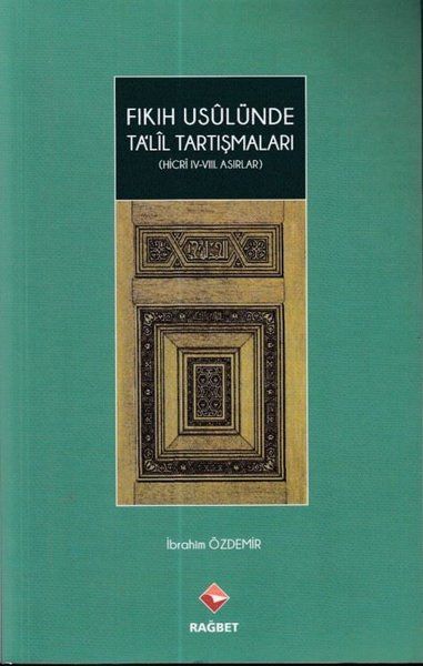 Fıkıh Usulünde Ta’lil Tartışmaları